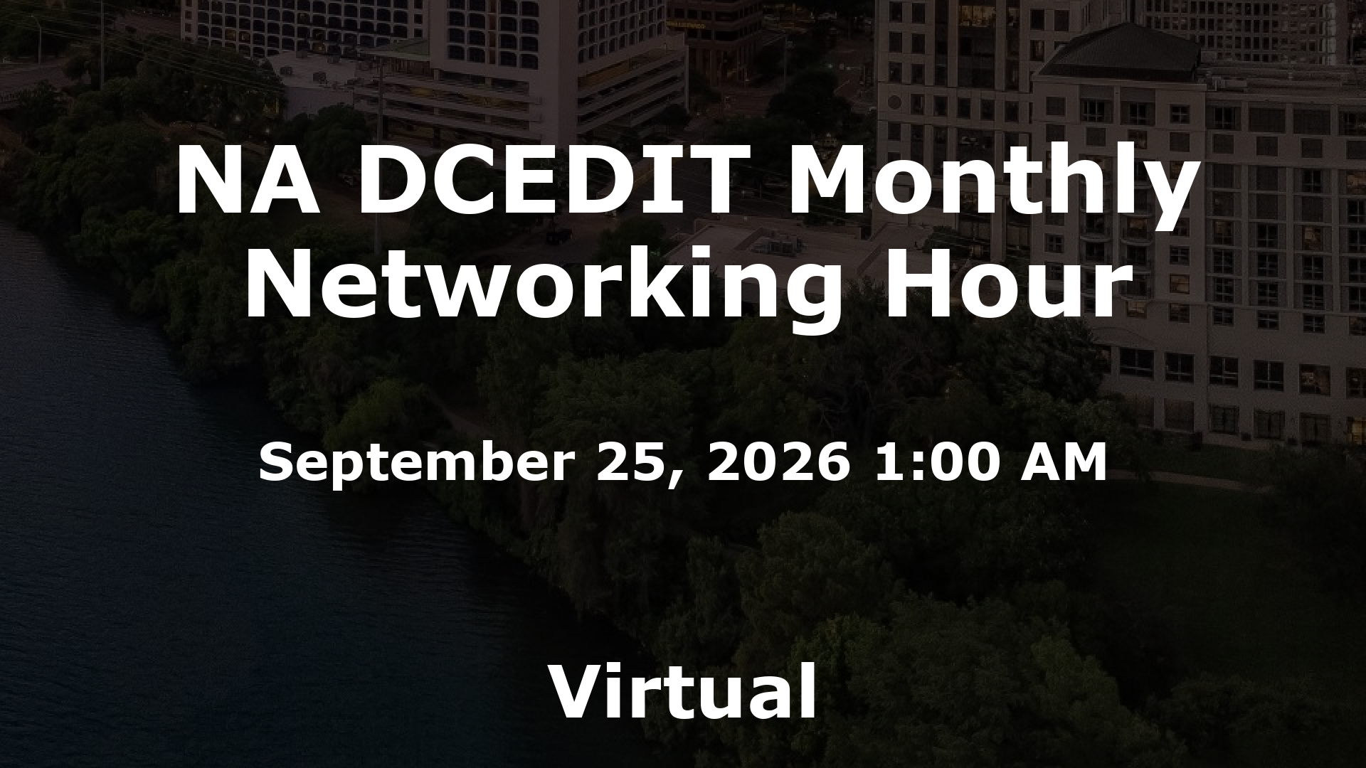 NA DCEDIT Monthly Networking Hour event image